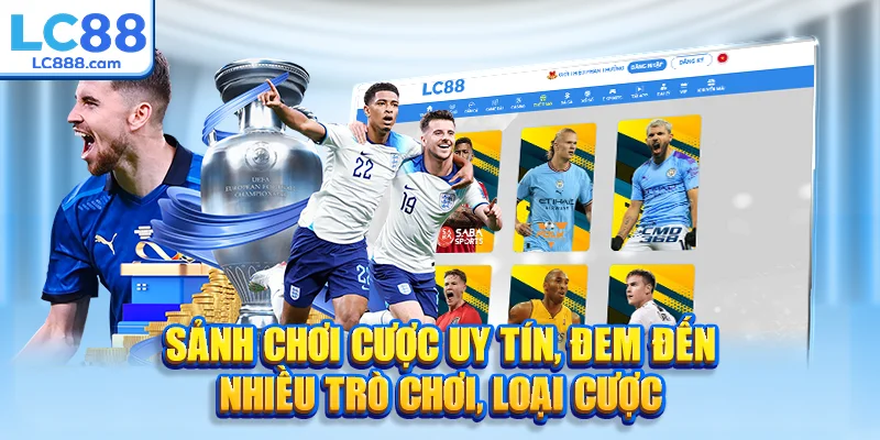 Sảnh chơi cược uy tín, đem đến nhiều trò chơi, loại cược